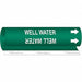 Pipe Marker Well Water 5 in H 8 in W