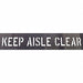 Keep Aisle Clear stencil
