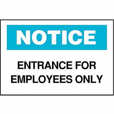 Notice Sign Employees Only 7X10