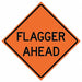 Flagger Ahead Traffic Sign 48 x 48 