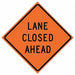 Lane Closed Traffic Sign 36 x 36 