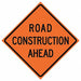 Road Construction Ahead Sign 36 x 36 