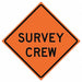 Survey Crew Traffic Sign 36 x 36 