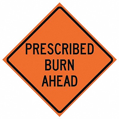 Prescribed Burn Traffic Sign 48 x 48 