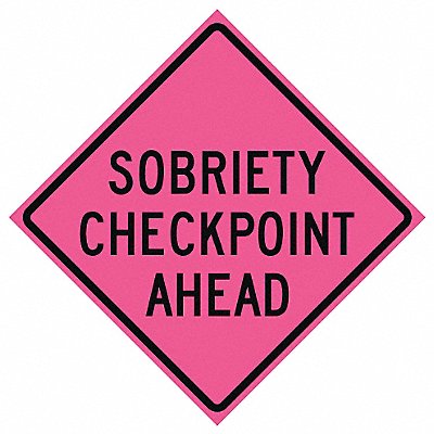 Sobriety Checkpoint Traffic Sign 48 x48