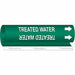 Pipe Marker Treated Water 9 in H 8 in W