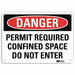 Danger Sign 7 in x 10 in Aluminum