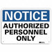 Notice Sign 7 in x 10 in Aluminum