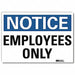 Notice Sign 7inx10in Reflective Sheeting