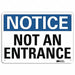 Notice Sign 7 in x 10 in Aluminum