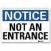 Notice Sign 7inx10in Reflective Sheeting