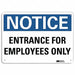 Notice Sign 10 inx14 in Aluminum