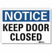 Notice Sign 7inx10in Reflective Sheeting