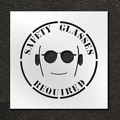 Stencil Safety Glasses Required 24 in