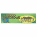 Safety Banner 28in x 96in Poly Sheeting