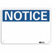 Notice Sign 7 in x 10 in Aluminum