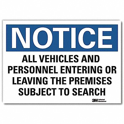 Notice Sign 7inx10in Reflective Sheeting