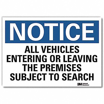 Notice Sign 7inx10in Reflective Sheeting