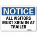 Notice Sign 7inx10in Reflective Sheeting