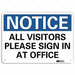 Notice Sign 7 in x 10 in Aluminum