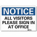 Notice Sign 10x14in Reflective Sheeting