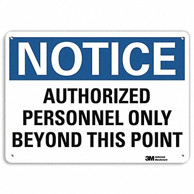 Notice Sign 10 inx14 in Plastic
