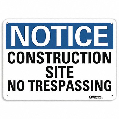 Notice Sign 10 inx14 in Aluminum