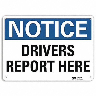 Notice Sign 7 in x 10 in Plastic