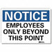 Notice Sign 7inx10in Reflective Sheeting