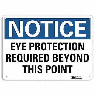 Notice Sign 10 in x 14 in Aluminum