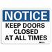 Notice Sign 7 in x 10 in Plastic