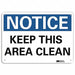Notice Sign 7 in x 10 in Plastic