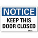 Notice Sign 7inx10in Reflective Sheeting