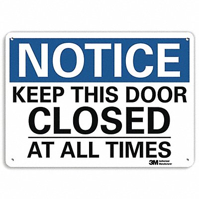Notice Sign 7 in x 10 in Aluminum