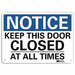 Notice Sign 7 in x 10 in Aluminum