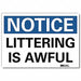 Notice Sign 7inx10in Reflective Sheeting