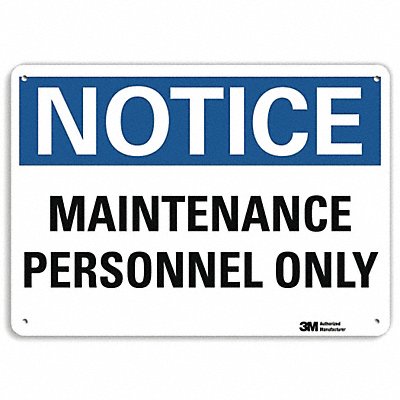 Notice Sign 7 in x 10 in Aluminum