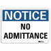 Notice Sign Aluminum 10 Wx7 H