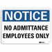 Notice Sign 7 inx10 in Plastic