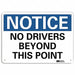 Notice Sign 7 in x 10 in Aluminum