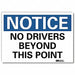 Notice Sign 7 in x 10 in Aluminum