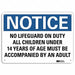 Notice Sign 7 in x 10 in Aluminum