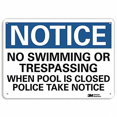 Notice Sign 10 in x 14 in Aluminum