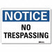 Notice Sign 7inx10in Reflective Sheeting