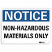 Notice Sign 7 in x 10 in Aluminum
