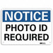 Notice Sign 7 in x 10 in Aluminum