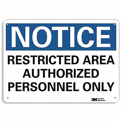 Notice Sign 10 inx14 in Aluminum
