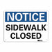K3078 Notice Sign 7 in x 10 in Aluminum
