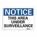 Notice Sign 7 in x 10 in Plastic