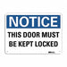 Notice Sign 10 in x 14 in Plastic